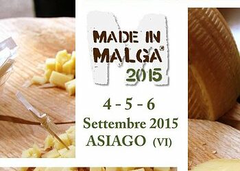 Made in Malga – Asiago (VI) – 4-6 settembre