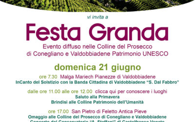 E’ Festa Granda tra le Colline del Prosecco – 21 giu