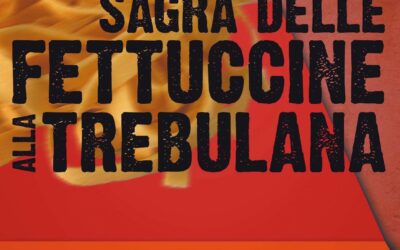 Monteleone Sabino (RI), storia in tavola con le fettuccine alla trebulana – 5/6 ago