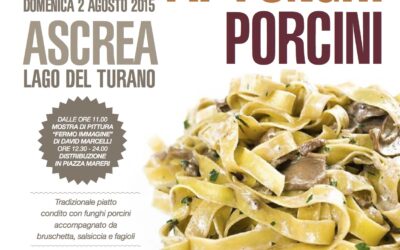 Sagra delle fettuccine ai funghi porcini – Ascrea (RI) – 2 agosto