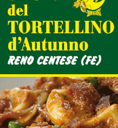 Sagra del Tortellino d’autunno – Reno Centese (FE) -Dal 24 al 26 ottobre